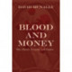Blood and Money: War, Slavery, Finance, and Empire