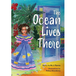 The Ocean Lives There: Magic, Music, and Fun on a Caribbean Adventure (Ages 4-8)