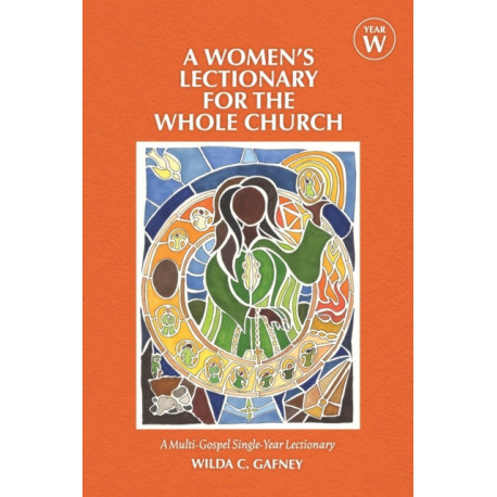 A Women's Lectionary for the Whole Church: Year W