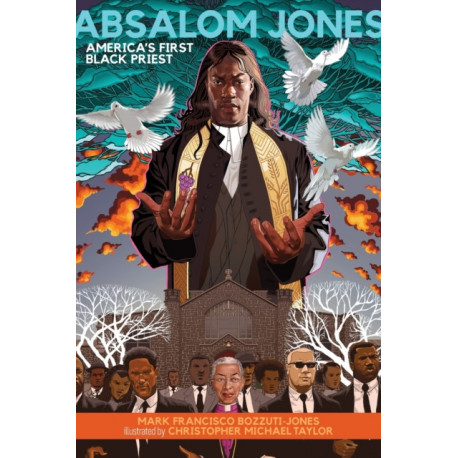 Absalom Jones: America's First Black Priest