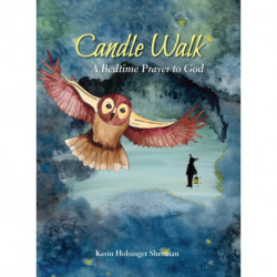 Candle Walk: A Bedtime Prayer to God