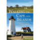 Walking the Cape and Islands: A Comprehensive Guide to the Walking and Hiking Trails of Cape Cod, Martha's Vineyard, and Nantucket