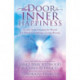 The Door to Inner Happiness: Secrets from Around the World for When Everything's Going Wrong