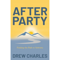 After Party: Finding the Path to Sobriety