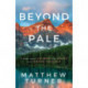 Beyond the Pale: A Fable about Escaping the Hustle and Finding Yourself
