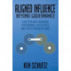 Aligned Influence: Beyond Governance: A Better Way Forward for Boards, Executives, and Their Organizations