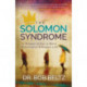 The Solomon Syndrome: A Blueprint for a More Meaningful and Happy Life