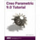 Creo Parametric 9.0 Tutorial