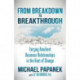 From Breakdown to Breakthrough: Forging Resilient Business Relationships in the Heat of Change