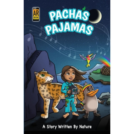 Pacha's Pajamas: A Story Written by Nature