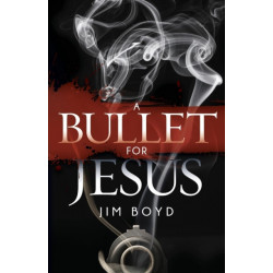 A Bullet for Jesus