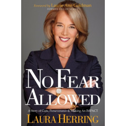 No Fear Allowed: A Story of Guts, Perseverance, and Making an Impact