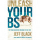 Unleash Your BS (Best Self): Putting Your Executive Presence to the Test