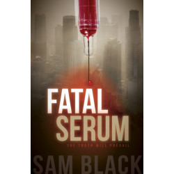 Fatal Serum