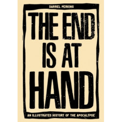 The End Is At Hand