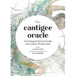 The Cantigee Oracle: An Ecological Spiritual Guide and Creative Prompt Deck