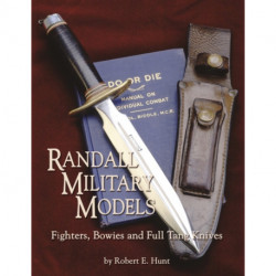 Randall Military Models: Fighters, Bowies and Full Tang Knives