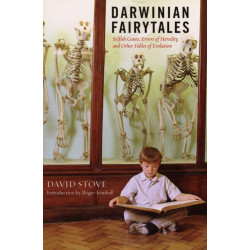 Darwinian Fairytales: Selfish Genes, Errors of Heredity and Other Fables of Evolution
