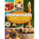 Homemade Bird Food: 26 Fun & Easy Recipes to Feed Backyard Birds