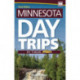 Minnesota Day Trips by Theme