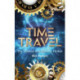 Time Travel: The Science and Science Fiction