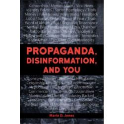 Disinformation and You: Identify Propaganda and Manipulation