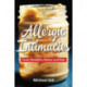 Allergic Intimacies: Food, Disability, Desire, and Risk