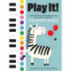 Play It! Children's Songs: A Superfast Way to Learn Awesome Songs on Your Piano or Keyboard