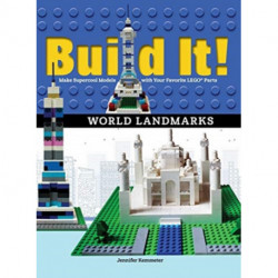 Build It! World Landmarks: Make Supercool Models with your Favorite LEGO® Parts