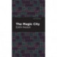 The Magic City