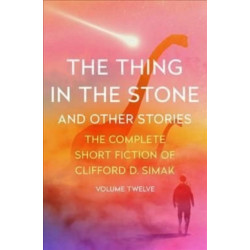The Thing in the Stone: And Other Stories