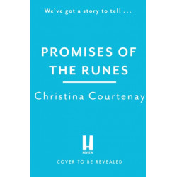 Promises of the Runes: The enthralling new timeslip tale in the beloved Runes series