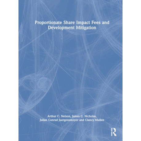 Proportionate Share Impact Fees and Development Mitigation