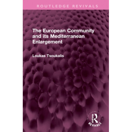 The European Community and its Mediterranean Enlargement
