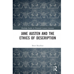 Jane Austen and the Ethics of Description