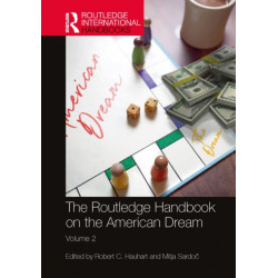 The Routledge Handbook on the American Dream: Volume 2