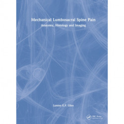 Mechanical Lumbosacral Spine Pain: Anatomy, Histology and Imaging