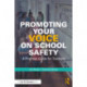 Promoting Your Voice on School Safety: A Practical Guide for Teachers