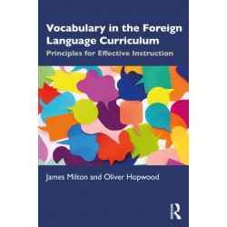 Vocabulary in the Foreign Language Curriculum: Principles for Effective Instruction