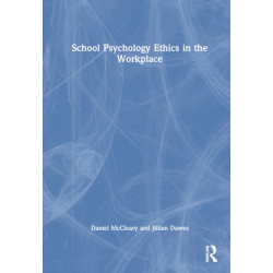 School Psychology Ethics in the Workplace