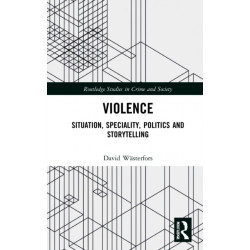 Violence: Situation, Speciality, Politics, and Storytelling