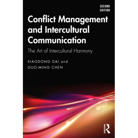 Conflict Management and Intercultural Communication: The Art of Intercultural Harmony