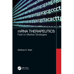 mRNA Therapeutics: Fast-to-Market Strategies