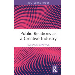 Public Relations as a Creative Industry