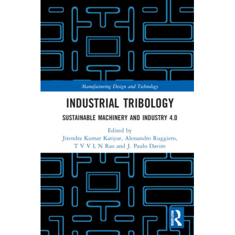 Industrial Tribology: Sustainable Machinery and Industry 4.0