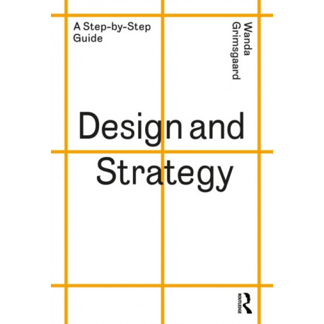 Design and Strategy: A Step-by-Step Guide