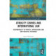 Atrocity Crimes and International Law: Responsibility to Protect, Intercession, and Non-Forceful Responses