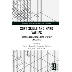 Soft Skills and Hard Values: Meeting Education's 21st Century Challenges