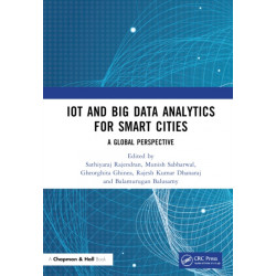 IoT and Big Data Analytics for Smart Cities: A Global Perspective