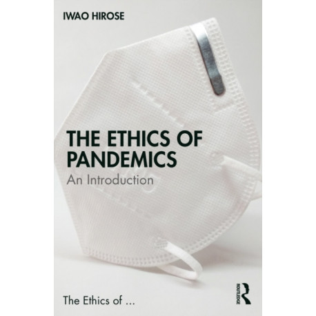 The Ethics of Pandemics: An Introduction